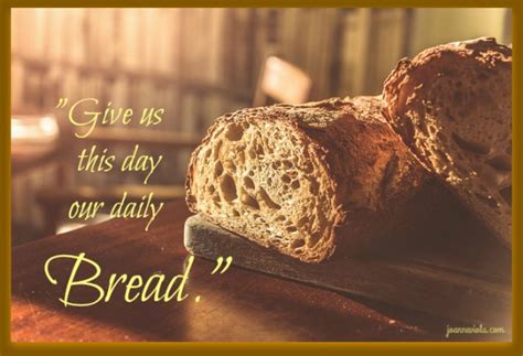 our daily bread today|today's daily bread message.